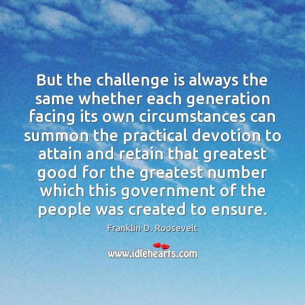 But the challenge is always the same whether each generation facing its Image
