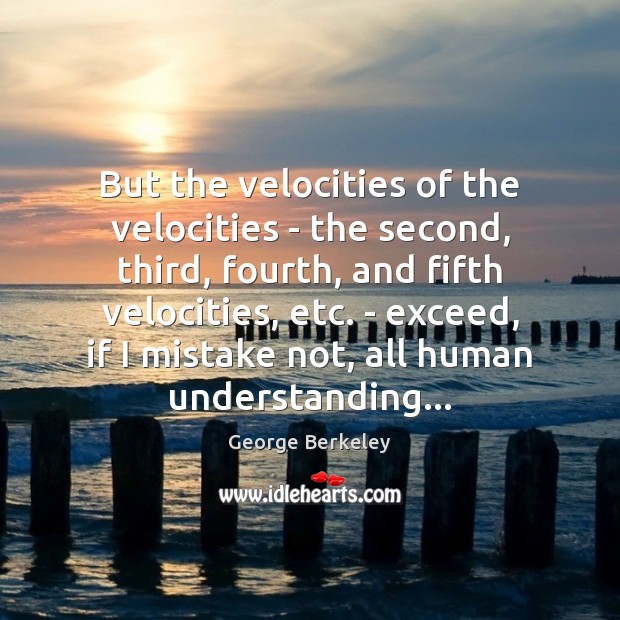 But the velocities of the velocities – the second, third, fourth, and Image