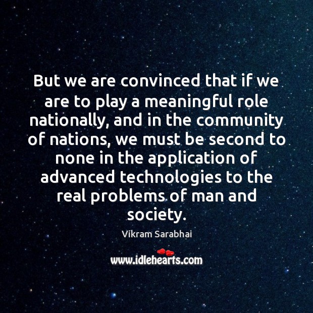 But we are convinced that if we are to play a meaningful Image