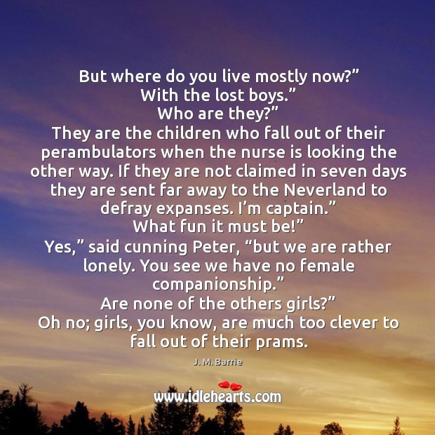 But where do you live mostly now?” Lonely Quotes Image