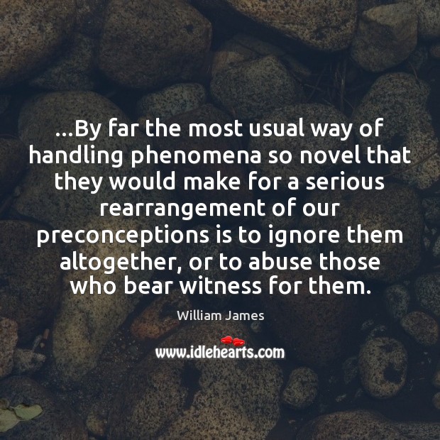 …By far the most usual way of handling phenomena so novel that Image