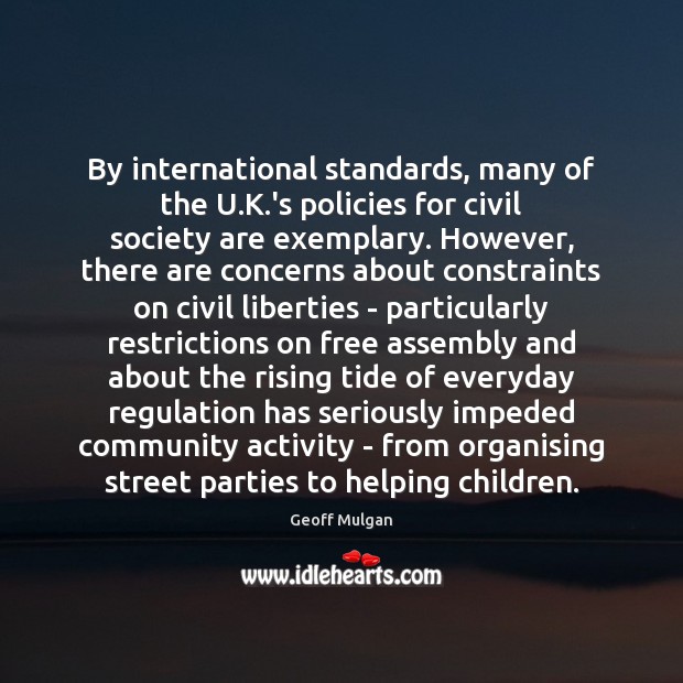 By international standards, many of the U.K.’s policies for civil Image