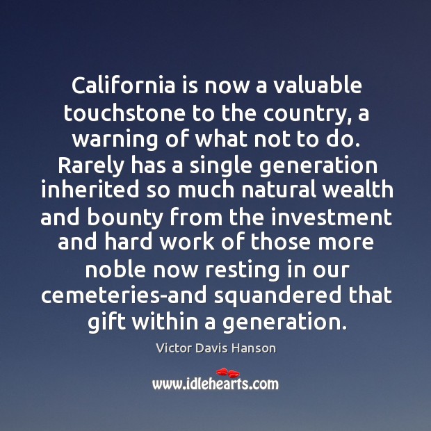 California is now a valuable touchstone to the country, a warning of Image