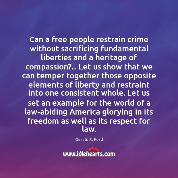 Can a free people restrain crime without sacrificing fundamental liberties and a Image