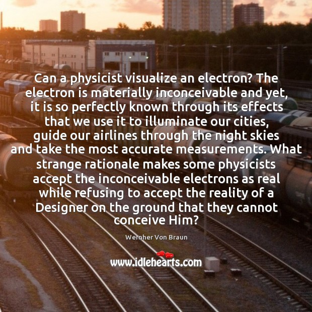 Can a physicist visualize an electron? The electron is materially inconceivable and Image