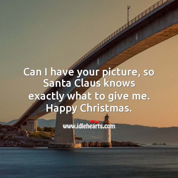 Can I have your picture Christmas Messages Image