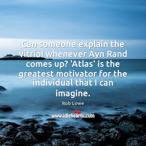 Can someone explain the vitriol whenever Ayn Rand comes up? ‘Atlas’ is Image