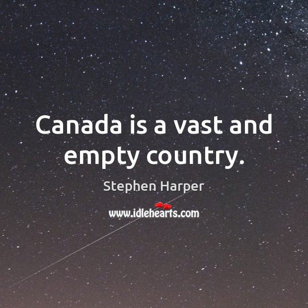 Canada is a vast and empty country. Image