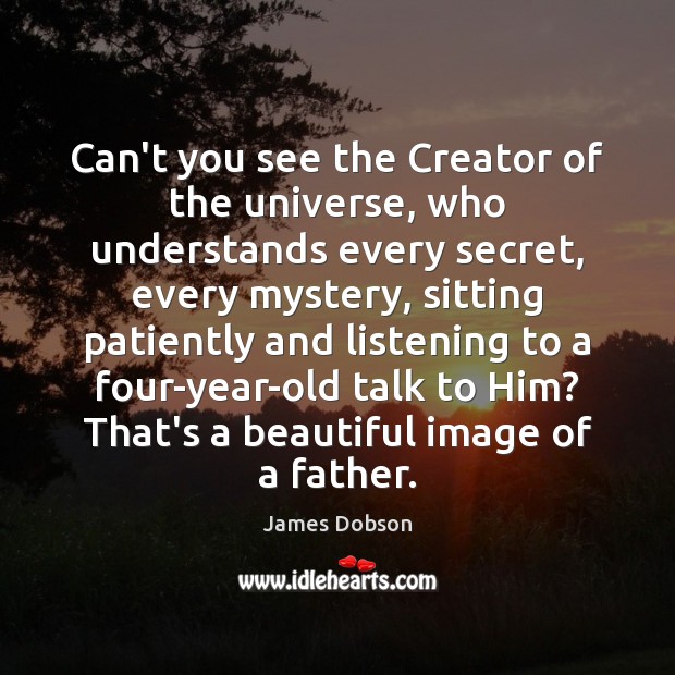 Can’t you see the Creator of the universe, who understands every secret, Image
