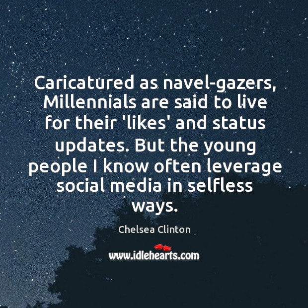 Caricatured as navel-gazers, Millennials are said to live for their ‘likes’ and Image