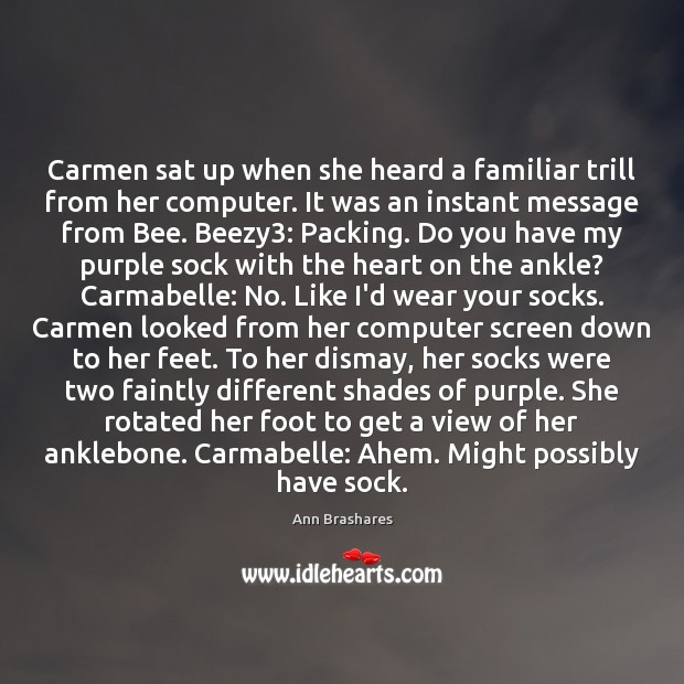 Carmen sat up when she heard a familiar trill from her computer. Image