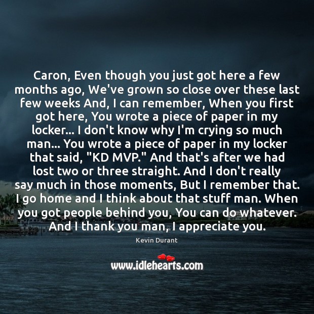 Caron, Even though you just got here a few months ago, We’ve Thank You Quotes Image