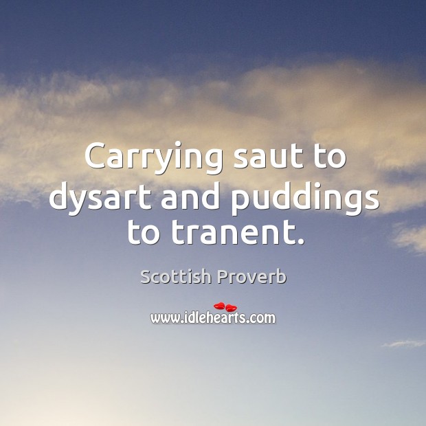 Carrying saut to dysart and puddings to tranent. Image