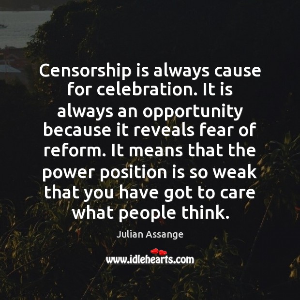 Censorship is always cause for celebration. It is always an opportunity because Image