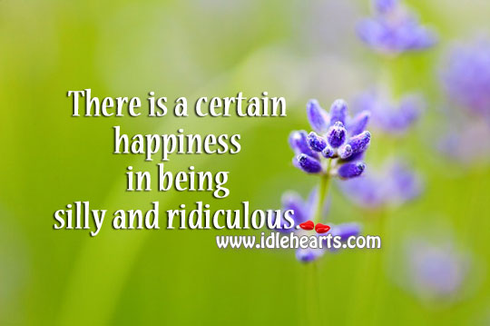 There is happiness in being silly. Image