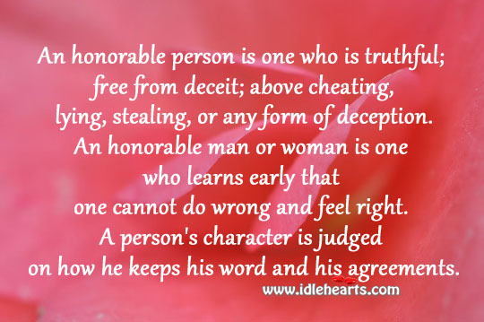 A person’s character is judged on how he keeps his word and agreements. Image
