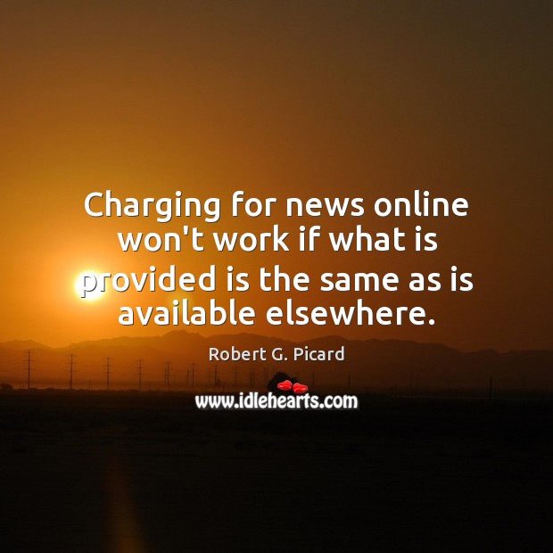 Charging for news online won’t work if what is provided is the Image