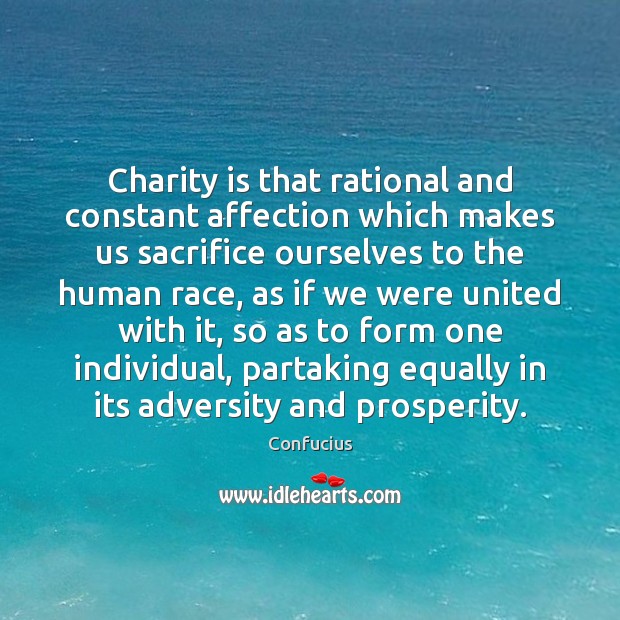 Charity is that rational and constant affection which makes us sacrifice ourselves Charity Quotes Image