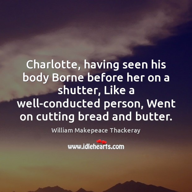 Charlotte, having seen his body Borne before her on a shutter, Like Image