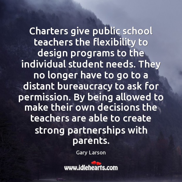 Charters give public school teachers the flexibility to design programs to the Image