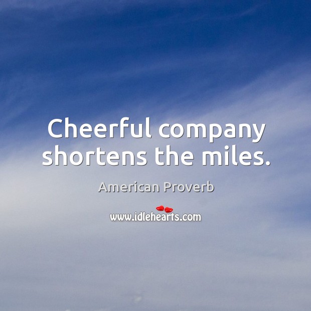 Cheerful Company Shortens The Miles Idlehearts