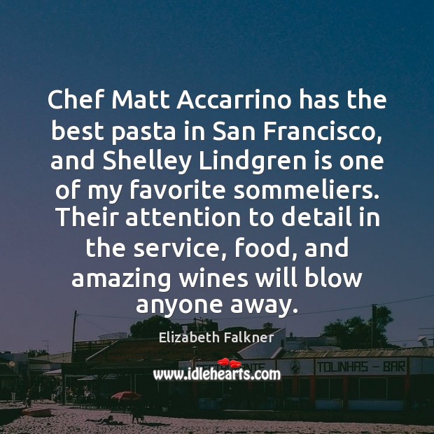 Chef Matt Accarrino has the best pasta in San Francisco, and Shelley Image