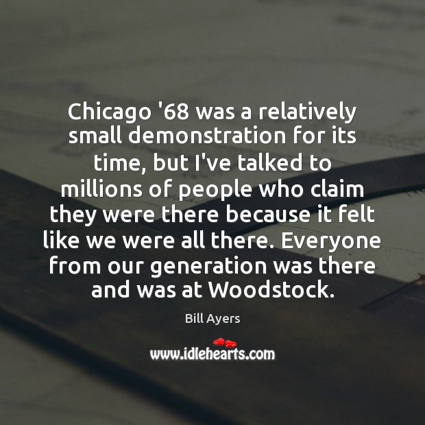 Chicago ’68 was a relatively small demonstration for its time, but I’ve 