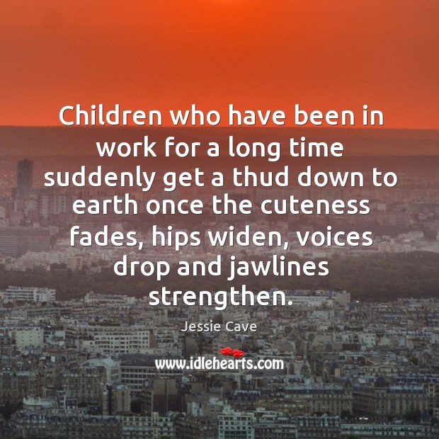 Children who have been in work for a long time suddenly get Image