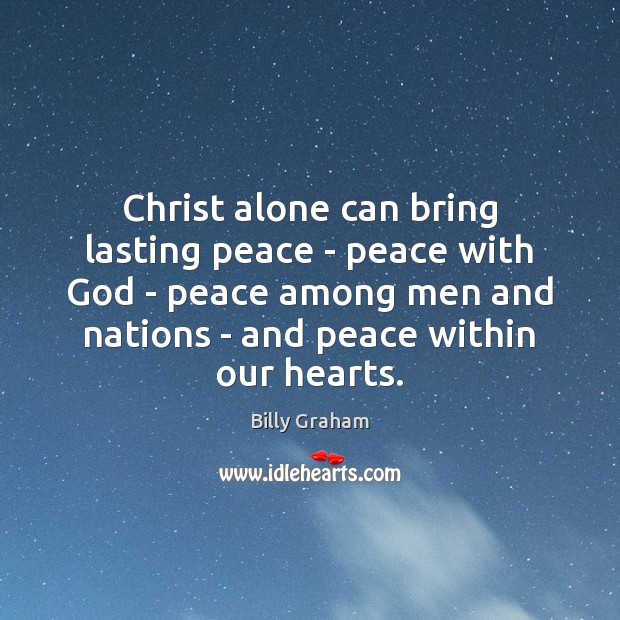 Christ alone can bring lasting peace – peace with God – peace Image