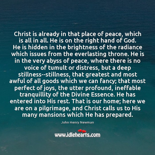Christ is already in that place of peace, which is all in Hidden Quotes Image
