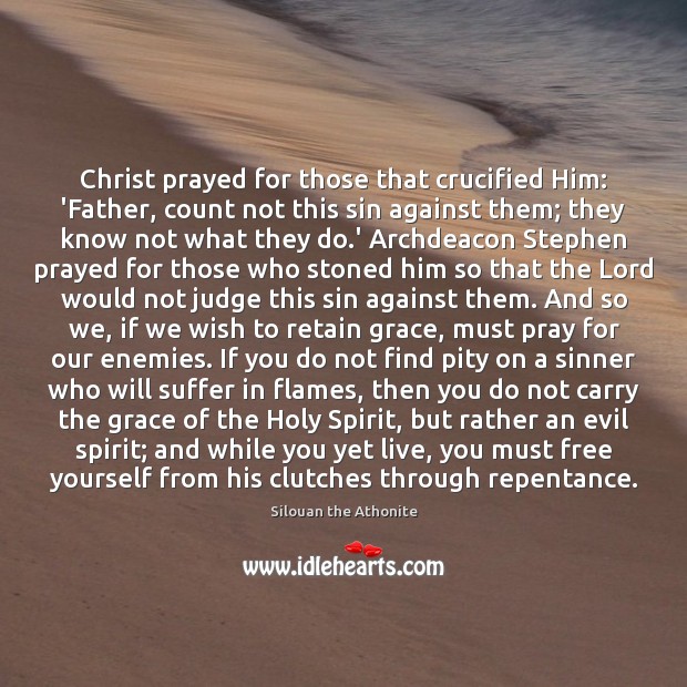 Christ prayed for those that crucified Him: ‘Father, count not this sin Image