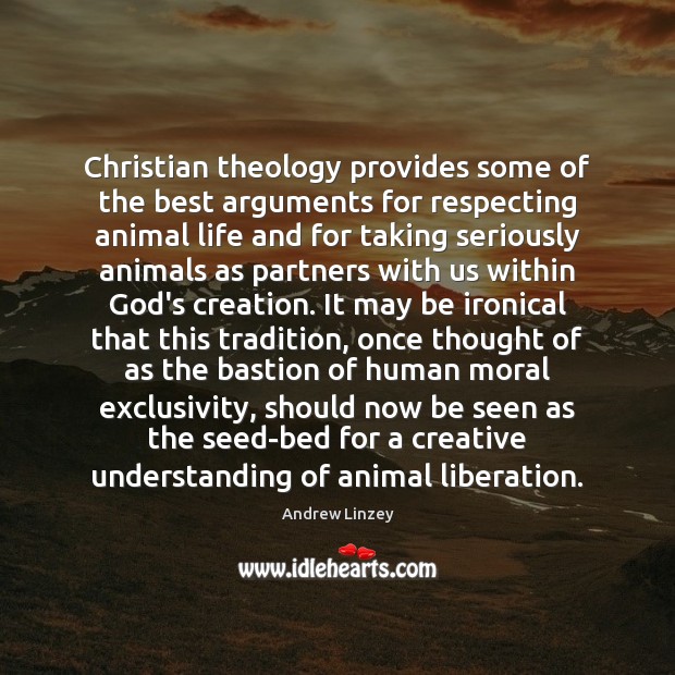 Christian theology provides some of the best arguments for respecting animal life Image