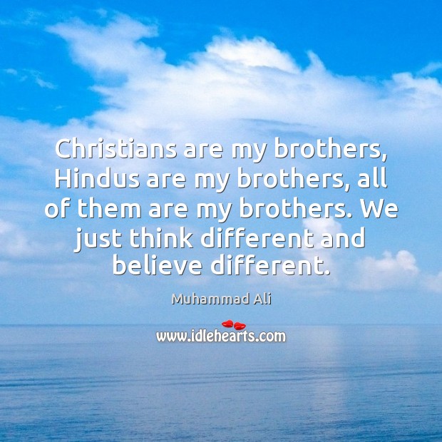 Christians are my brothers, Hindus are my brothers, all of them are Image