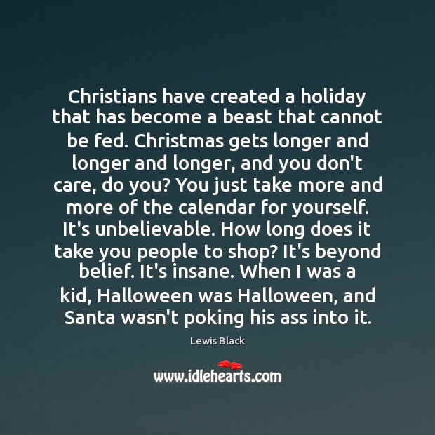 Christians have created a holiday that has become a beast that cannot Halloween Quotes Image