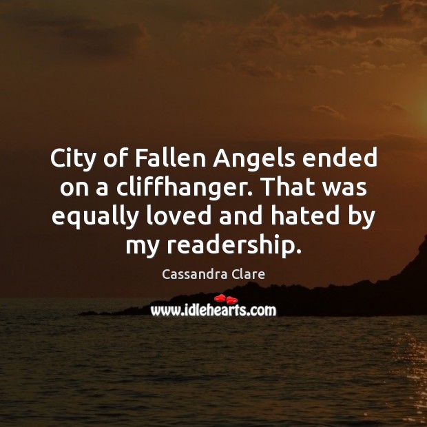 City of Fallen Angels ended on a cliffhanger. That was equally loved Image