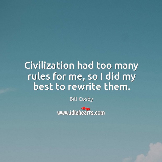 Civilization had too many rules for me, so I did my best to rewrite them. Image