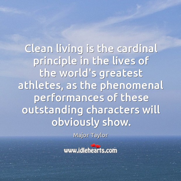 Clean living is the cardinal principle in the lives of the world’s Image
