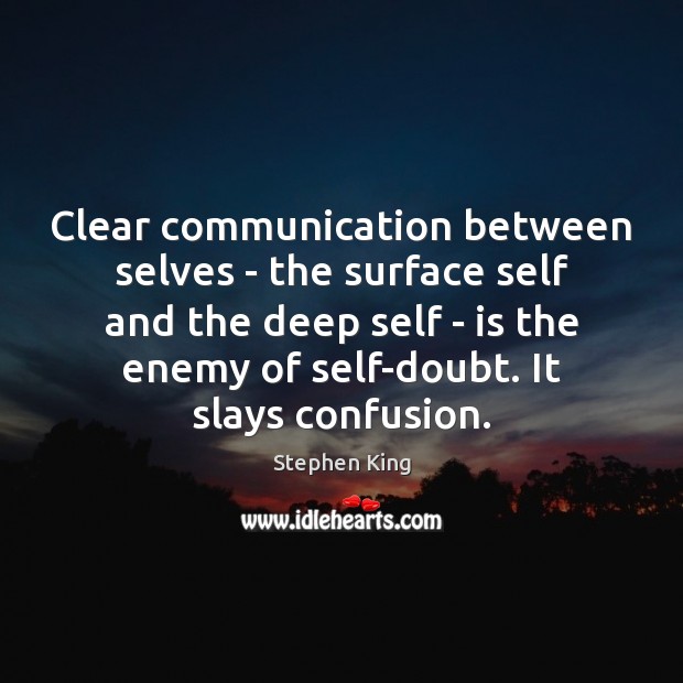 Clear communication between selves – the surface self and the deep self Image