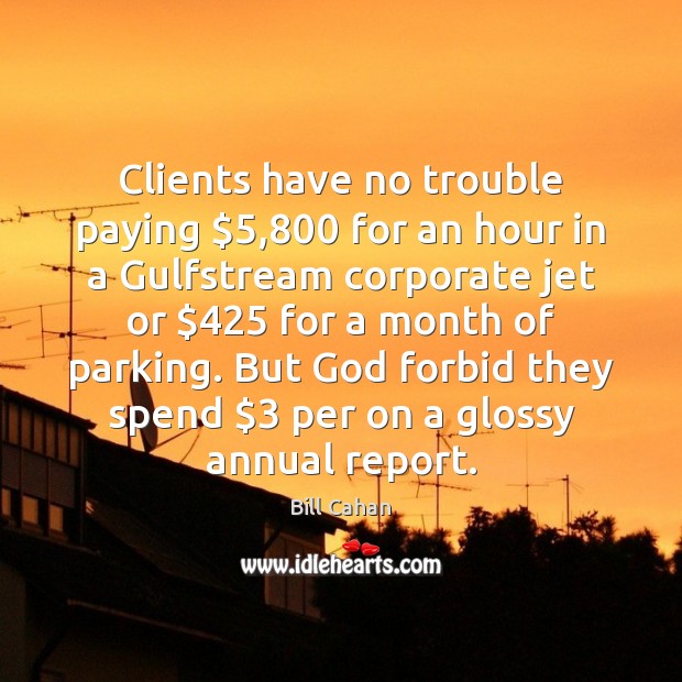 Clients have no trouble paying $5,800 for an hour in a Gulfstream corporate Image