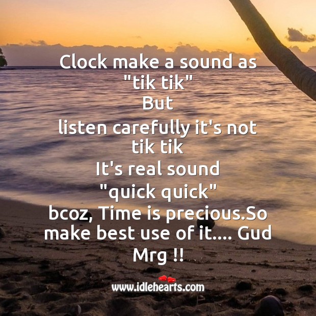 Clock make a sound as “tik tik” Good Morning Messages Image
