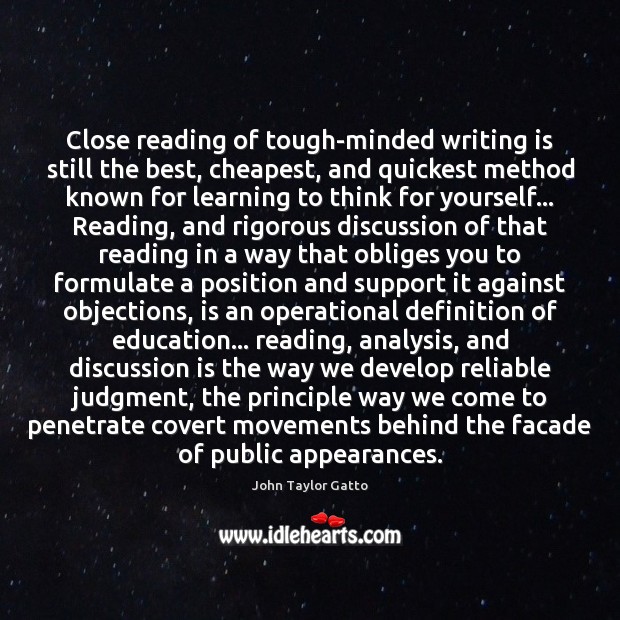 Close reading of tough-minded writing is still the best, cheapest, and quickest Image