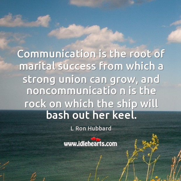 Communication is the root of marital success from which a strong union Image