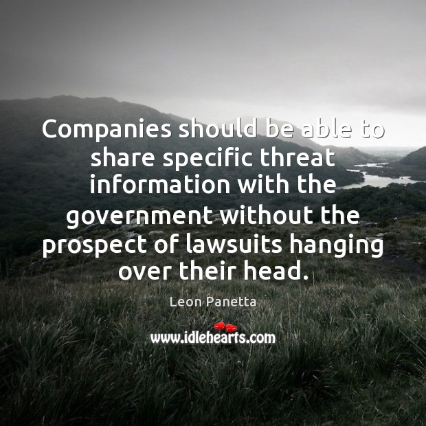 Companies should be able to share specific threat information with the government Image