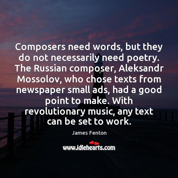 Composers need words, but they do not necessarily need poetry. The Russian Image