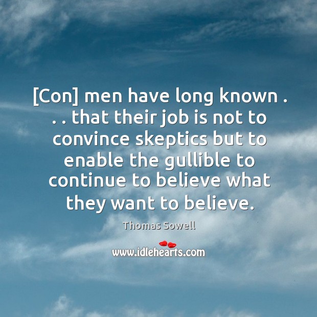[Con] men have long known . . . that their job is not to convince Image