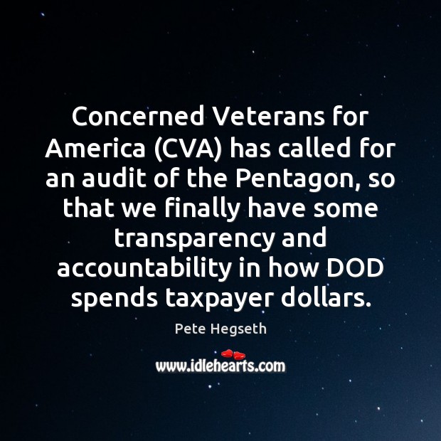 Concerned Veterans for America (CVA) has called for an audit of the Image