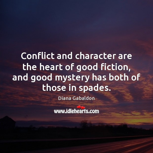 Conflict and character are the heart of good fiction, and good mystery Image