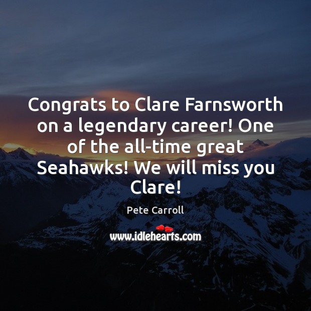 Congrats to Clare Farnsworth on a legendary career! One of the all-time Miss You Quotes Image