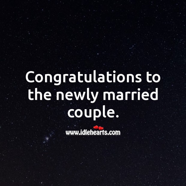 Congratulations to the newly married couple. Wedding Messages Image