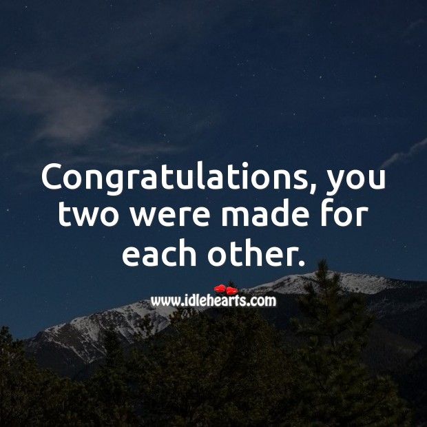 Congratulations, you two were made for each other. Image